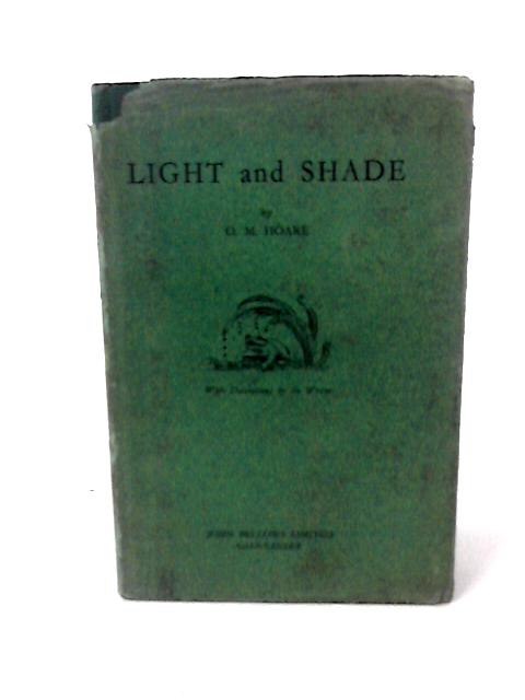 Light and Shade von O M Hoare