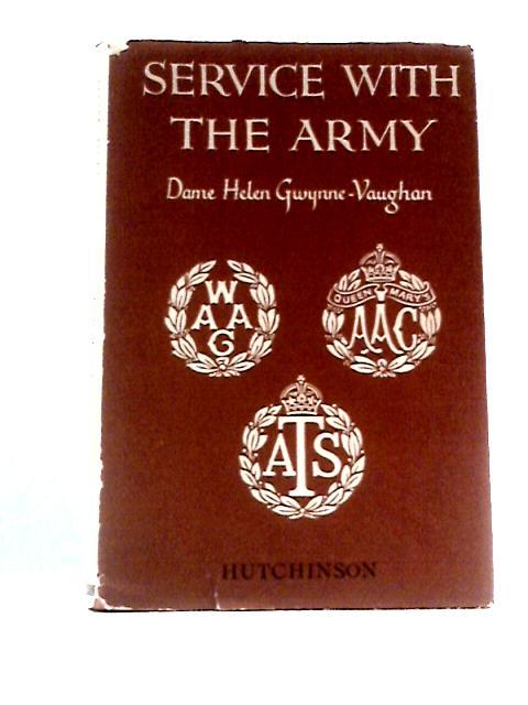 Service With The Army By Helen Gwynne-Vaughan