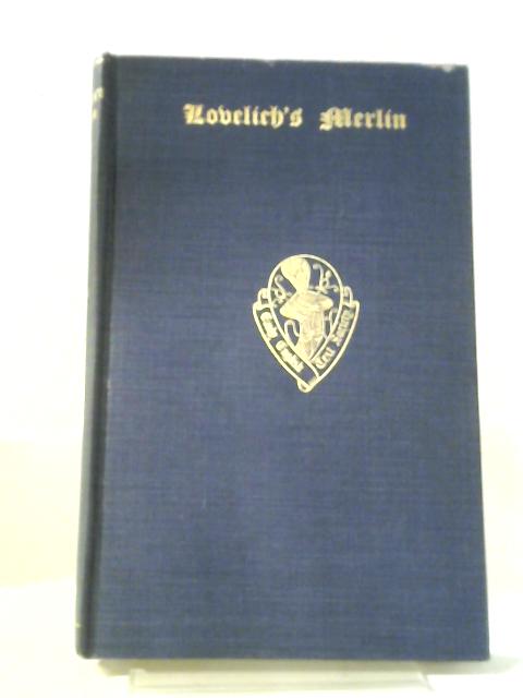 Merlin: A Middle-English Metrical Version Of A French Romance; Part I By Herry Lovelich, Ernst A. Kock (ed.)