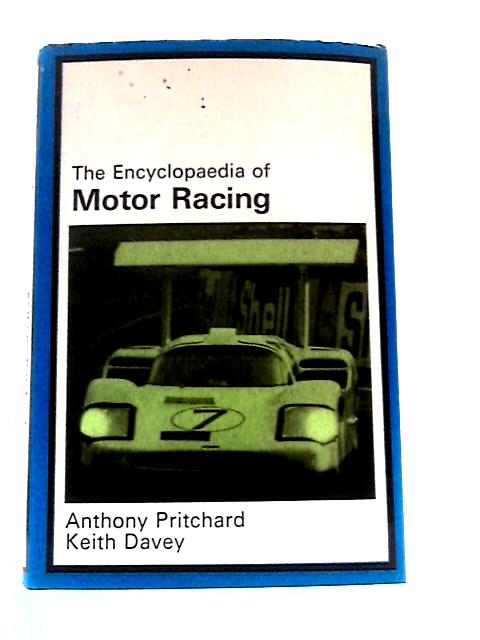 Encyclopaedia of Motor Racing By Anthony Pritchard