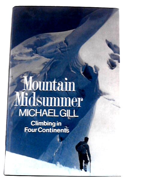 Mountain Midsummer By Michael Gill