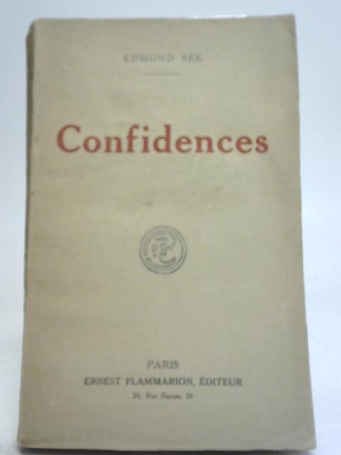 Confidences By Edmond See