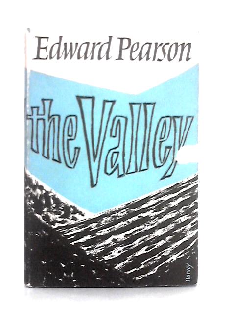 The Valley By Edward Pearson