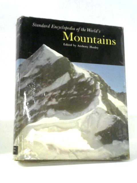 Standard Encylopedia of the World's Mountains. By Anthony Huxley