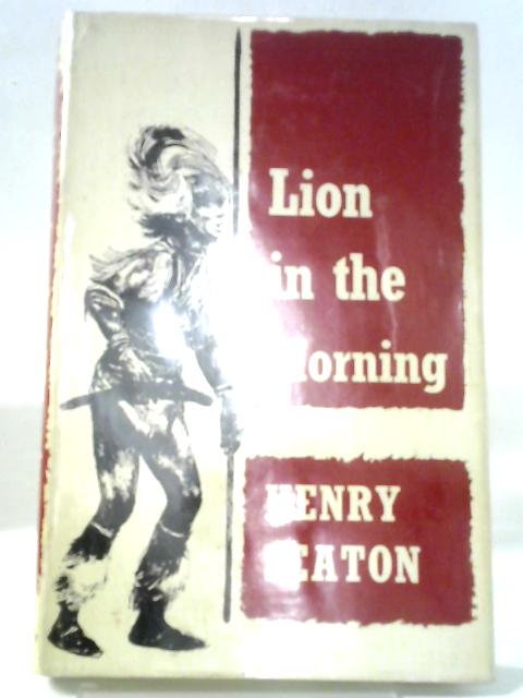 Lion In The Morning von Henry Seaton