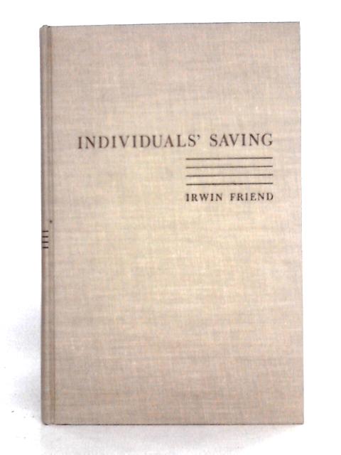 Individuals Saving By Irwin Friend