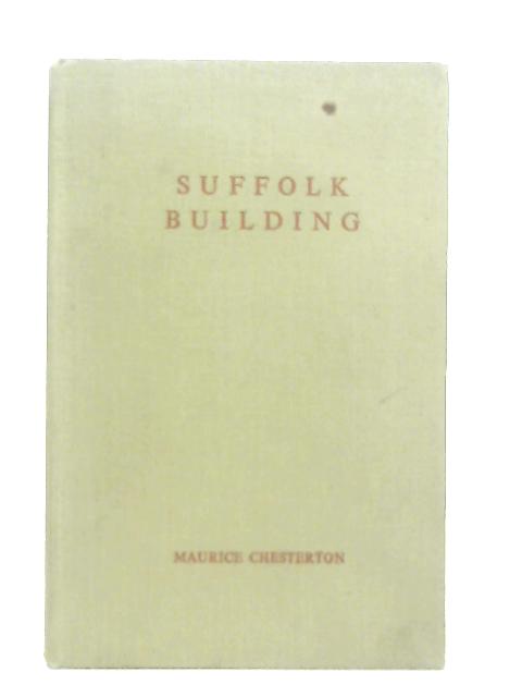 Suffolk Building, Some Critical Considerations By Maurice Chesterton