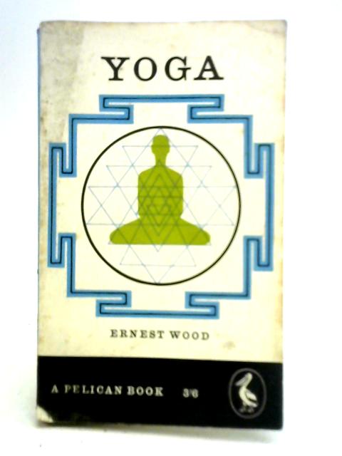 Yoga von Ernest Wood