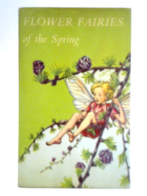 Flower Fairies of the Spring By Cicely Mary Barker