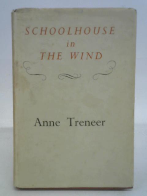 School House In The Wind By Ann Treneer