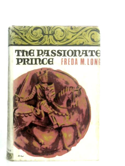 The Passionate Prince von Freda M. Long