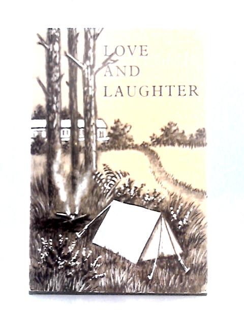 Love and Laughter By Dorothea Strover