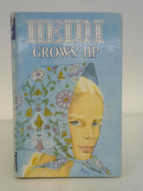 Heidi Grows Up By Charles Tritten