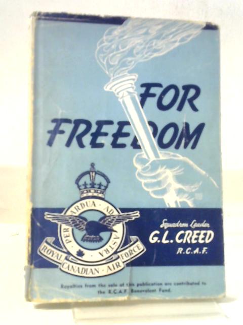 For Freedom By G. L. Creed