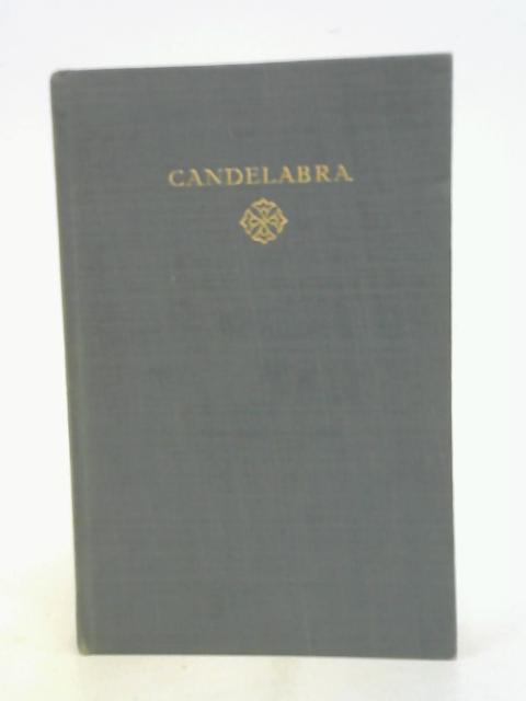 Candelabra: Selected Essays and Addresses. von John Galsworthy