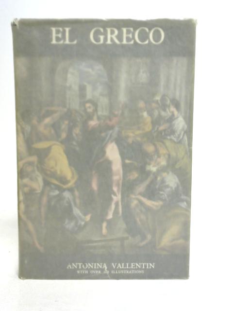 El Greco By Antonina Vallentin
