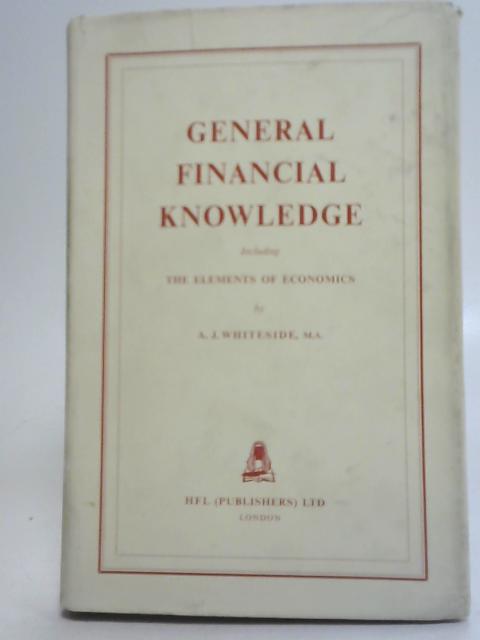 General Financial Knowledge von Anthony John Whiteside