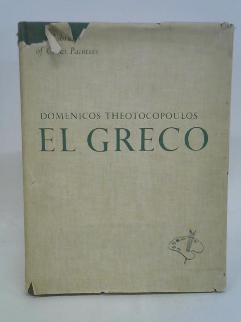 El Greco (Domenicos Theotocopoulos) By Leo Bronstein