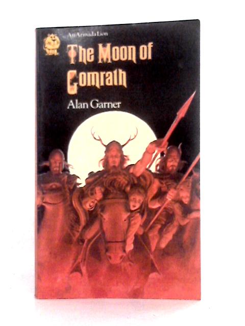 Moon of Gomrath (Armada Lions S.) von Alan Garner