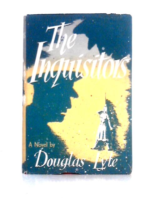 The Inquisitors By Douglas Lyle