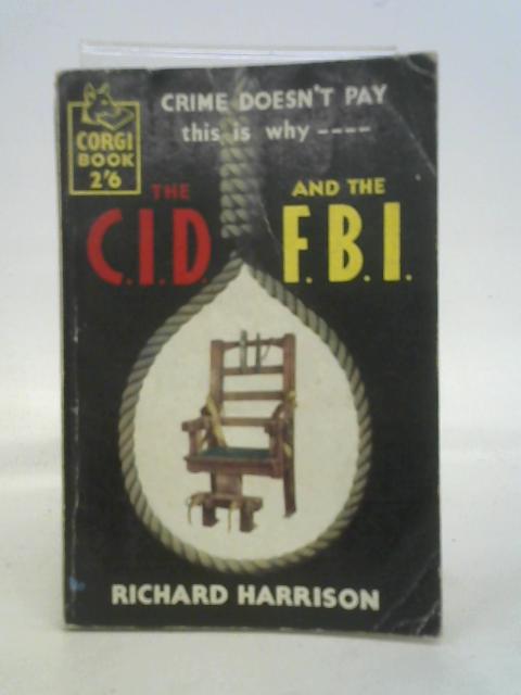 The C.I.D. And The F.B.I. By Harrison