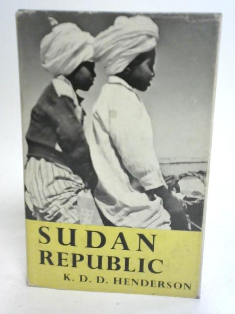 Sudan Republic von K.D.D. Henderson