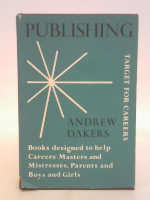 Publishing (Target books) By Andrew Dakers