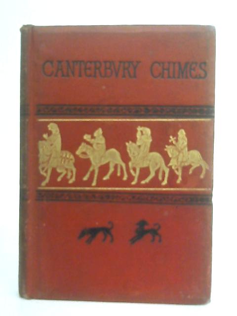 Canterbury Chimes, or Chaucer Tales Retold For Children By Francis Storr & Hawes Turner