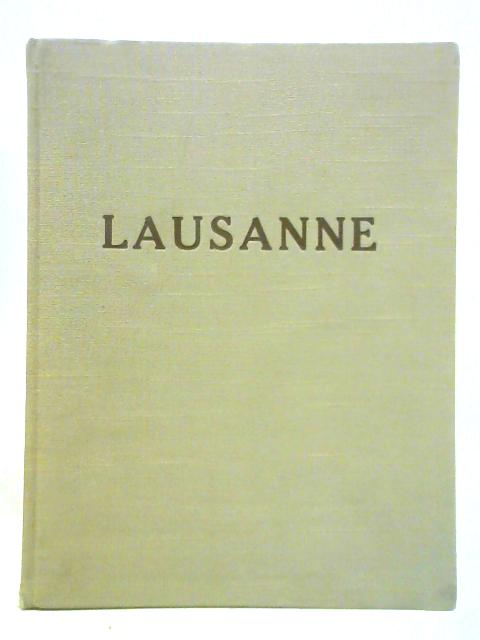 Lausanne By Gaston De Jongh Jean Peitrequin
