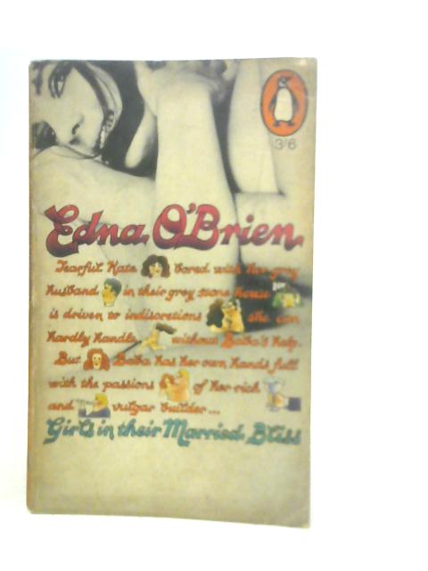 Girls in Their Married Bliss von Edna O'Brien