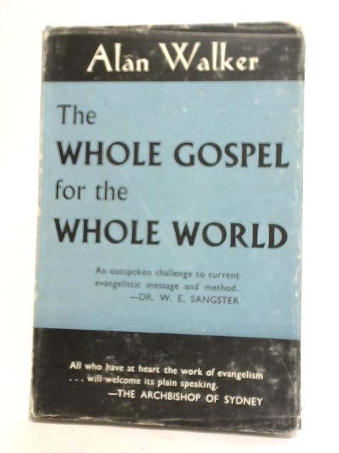 The Whole Gospel For The Whole World