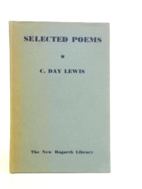 Selected Poems von C.Day Lewis