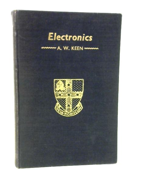 Electronics par A. W. Keen
