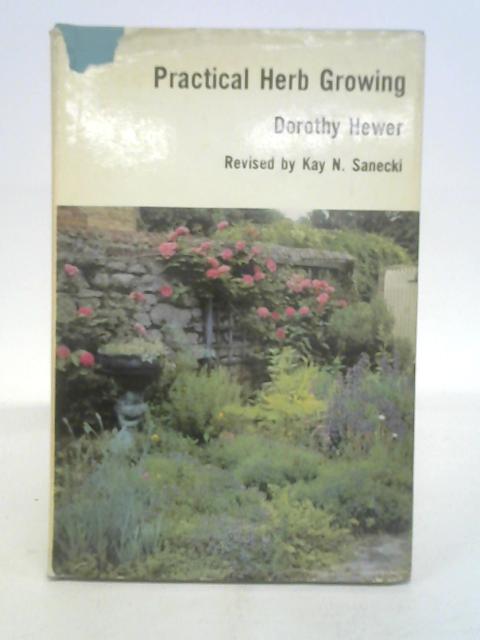 Practical Herb Growing von D G Hewer