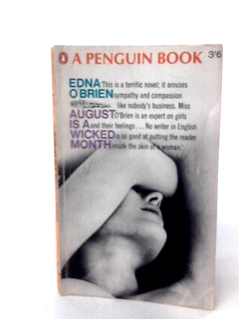 August is a wicked month By Edna O'Brien