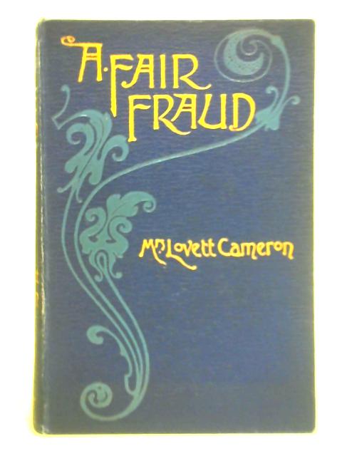 A Fair Fraud By Mrs. Lovett Cameron