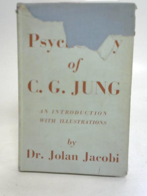 The Psychology of C.G. Jung By Jolan Jacobi