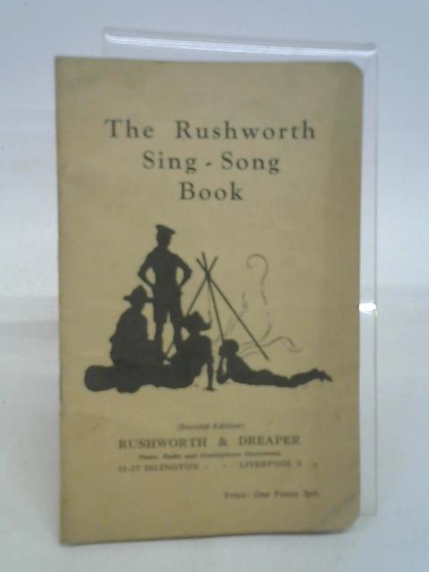 The Rushworth Sing-Song Book von Stated