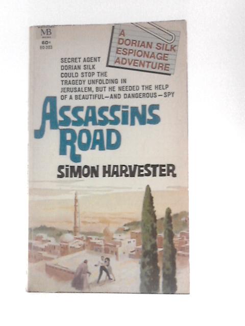 Assassins Road By Simon Harvester