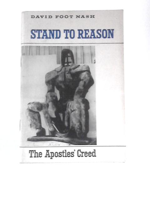 Stand To Reason von David Foot Nash