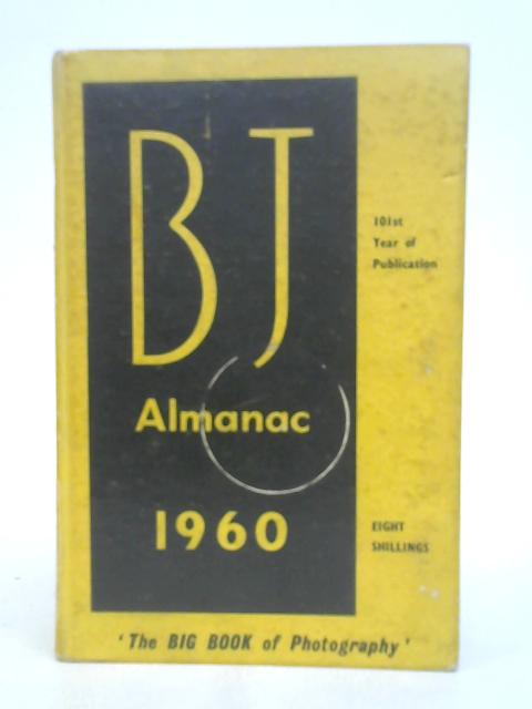 B J Almanac 1960: the Big Book of Photography. By Various