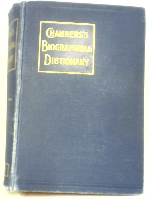 Chambers's Biographical Dictionary von David Patrick & Francis Hindes Groome