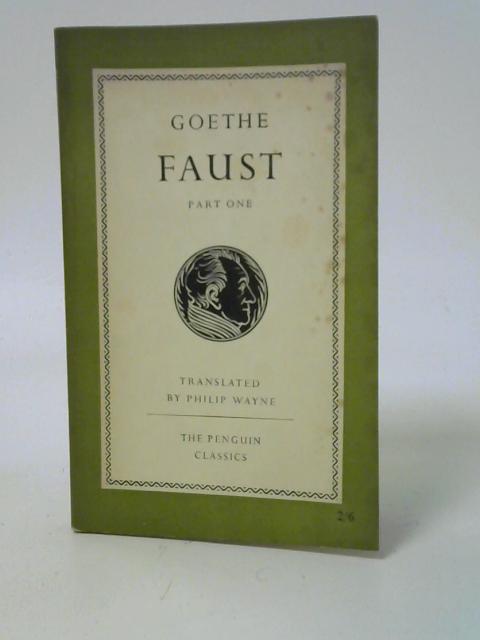 Faust, Part One By Goethe