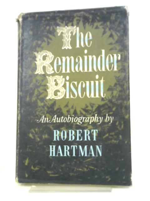 The Remainder Biscuit By Robert Hartman