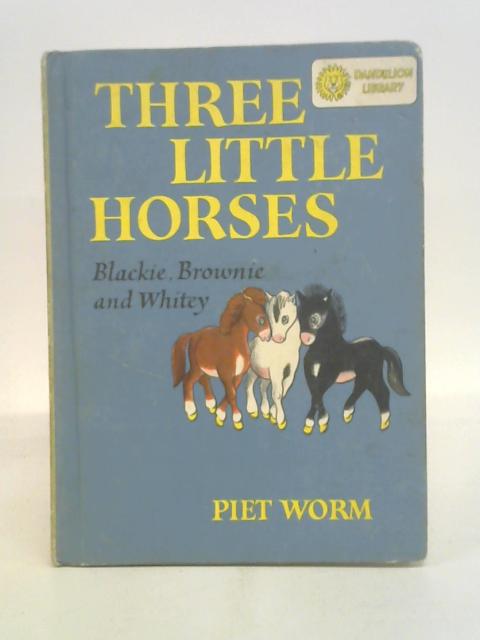 Three Little Horses By Piet Worm