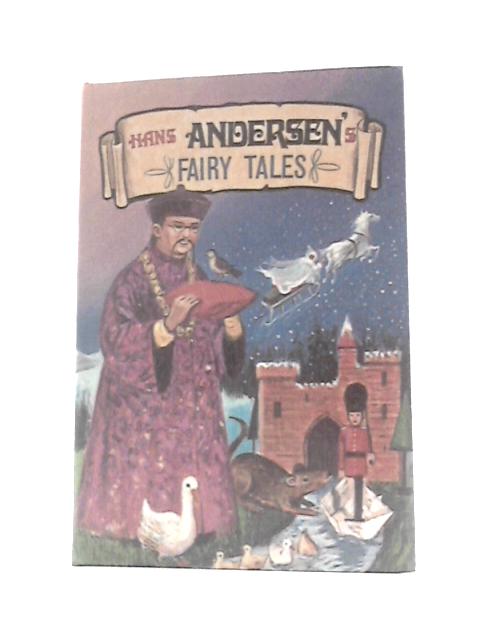 Hans Andersen's Fairy Tales By Hans Andersen