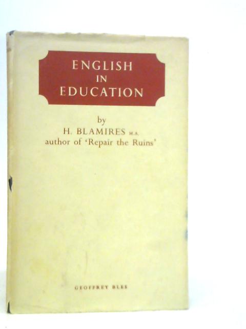 English in Education By Harry Blamires