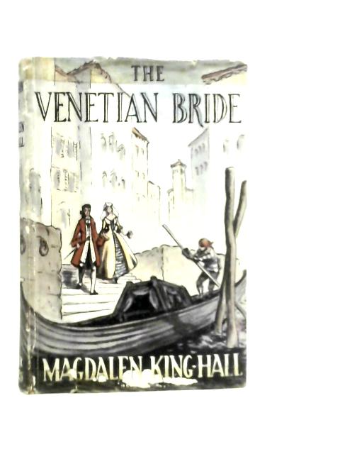 The Venetian Bride von Magdalen King-Hall