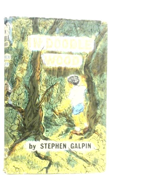 In Doodle Wood By Stephen Galpin