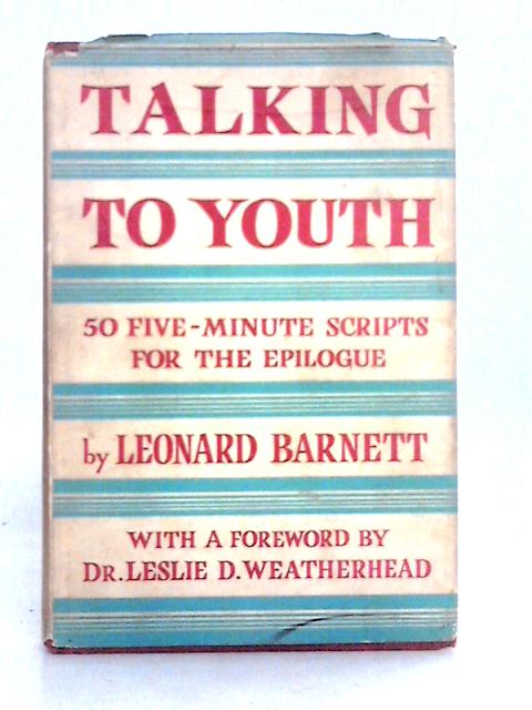 Talking to Youth von Leo Barnett